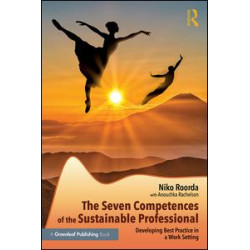 The Seven Competences of the Sustainable Professional The Seven Competences of the Sustainable Professional