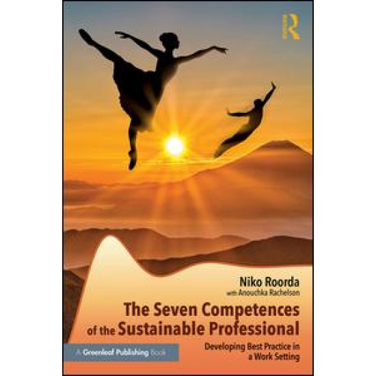 The Seven Competences of the Sustainable Professional The Seven Competences of the Sustainable Professional