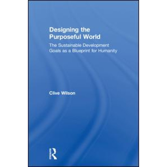 Designing the Purposeful World