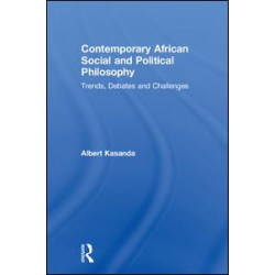 Contemporary African Social and Political Philosophy Contemporary African Social and Political Philosophy