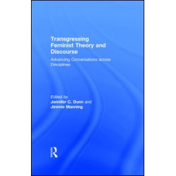 Transgressing Feminist Theory and Discourse