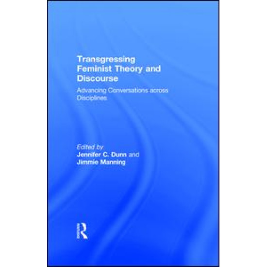 Transgressing Feminist Theory and Discourse