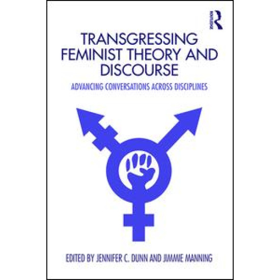 Transgressing Feminist Theory and Discourse
