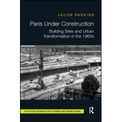 Paris Under Construction Paris Under Construction