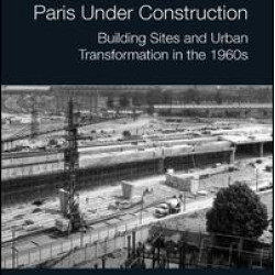 Paris Under Construction