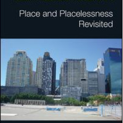 Place and Placelessness Revisited Place and Placelessness Revisited