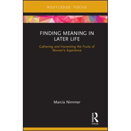 Finding Meaning in Later Life