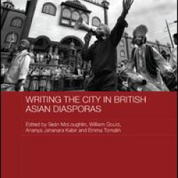 Writing the City in British Asian Diasporas