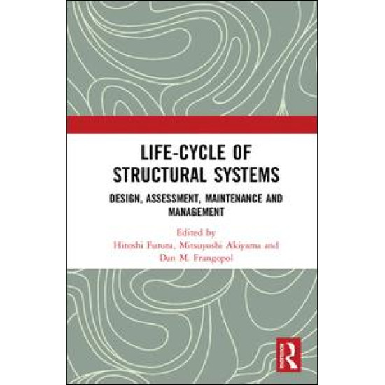 Life-cycle of Structural Systems
