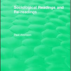 Sociological Readings and Re-readings (1996) Sociological Readings and Re-readings (1996)