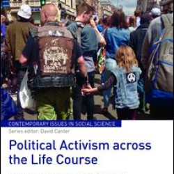 Political Activism across the Life Course Political Activism across the Life Course