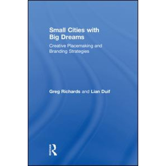 Small Cities with Big Dreams Small Cities with Big Dreams