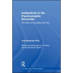 Authenticity in the Psychoanalytic Encounter Authenticity in the Psychoanalytic Encounter