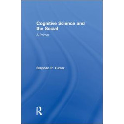 Cognitive Science and the Social Cognitive Science and the Social