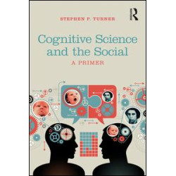 Cognitive Science and the Social Cognitive Science and the Social