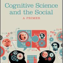 Cognitive Science and the Social Cognitive Science and the Social