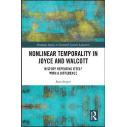 Nonlinear Temporality in Joyce and Walcott Nonlinear Temporality in Joyce and Walcott