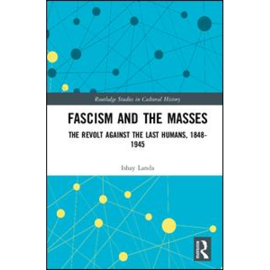 Fascism and the Masses Fascism and the Masses