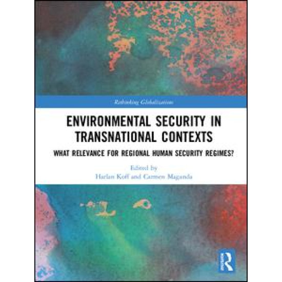 Environmental Security in Transnational Contexts