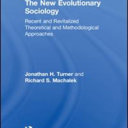The New Evolutionary Sociology The New Evolutionary Sociology