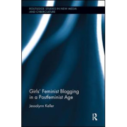 Girls’ Feminist Blogging in a Postfeminist Age