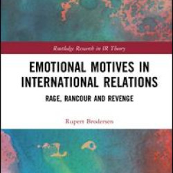 Emotional Motives in International Relations