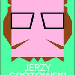 Jerzy Grotowski Jerzy Grotowski