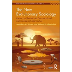 The New Evolutionary Sociology The New Evolutionary Sociology