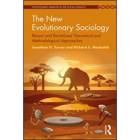 The New Evolutionary Sociology The New Evolutionary Sociology