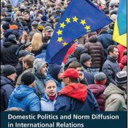 Domestic Politics and Norm Diffusion in International Relations