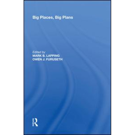 Big Places, Big Plans