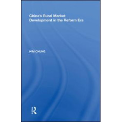 China's Rural Market Development in the Reform Era