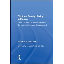 Clinton's Foreign Policy in Russia