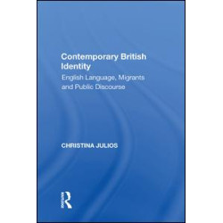 Contemporary British Identity Contemporary British Identity