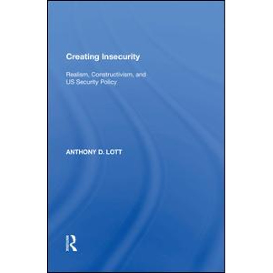 Creating Insecurity