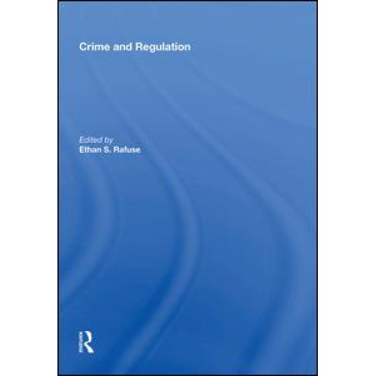 Crime and Regulation