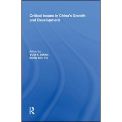 Critical Issues in China's Growth and Development Critical Issues in China's Growth and Development