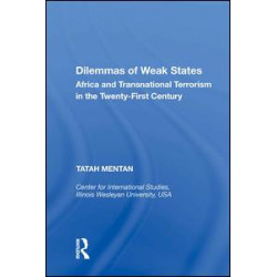 Dilemmas of Weak States Dilemmas of Weak States