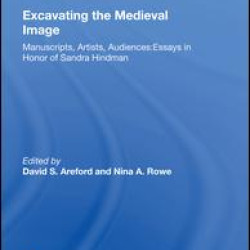 Excavating the Medieval Image Excavating the Medieval Image