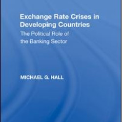 Exchange Rate Crises in Developing Countries