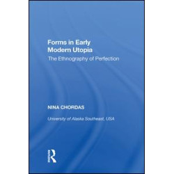 Forms in Early Modern Utopia Forms in Early Modern Utopia