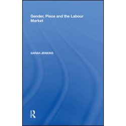 Gender, Place and the Labour Market