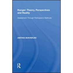 Hunger: Theory, Perspectives and Reality