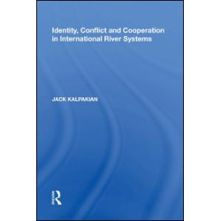 Identity, Conflict and Cooperation in International River Systems