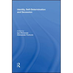 Identity, Self-Determination and Secession Identity, Self-Determination and Secession