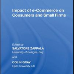 Impact of e-Commerce on Consumers and Small Firms