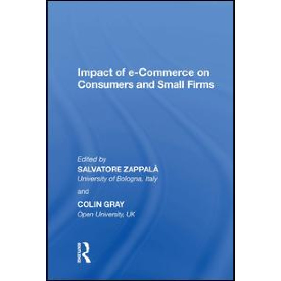 Impact of e-Commerce on Consumers and Small Firms