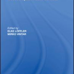 Improving the Quality of East and West European Public Services Improving the Quality of East and West European Public Services
