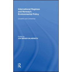 International Regimes and Norway's Environmental Policy International Regimes and Norway's Environmental Policy