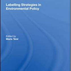 Labelling Strategies in Environmental Policy
